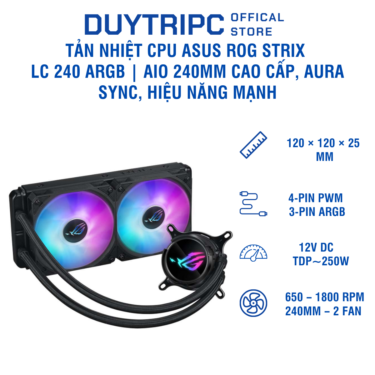 Tản nhiệt CPU ASUS ROG STRIX LC 240 ARGB | AIO 240mm cao cấp, Aura Sync, hiệu năng mạnh